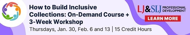 How to Build Inclusive Collections: On-Demand Course + 3-Week Workshop