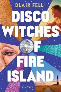 021125 Disco Witches of Fire Island_Fell