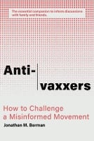 Anti Vaxxers How to Challenge the Misinformation Movement Book Cover 