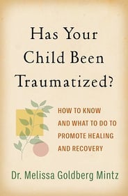 Has Your Child Been Traumatized?