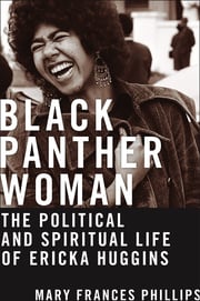 blackpantherwomanthepoliticalandspirituallifeoferickahuggins