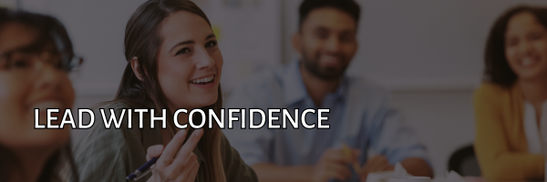 LEAD WITH CONFIDENCE