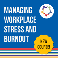 Managing Workplace Stress and Burnout