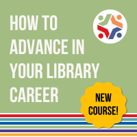 How to Advance in Your Library Career