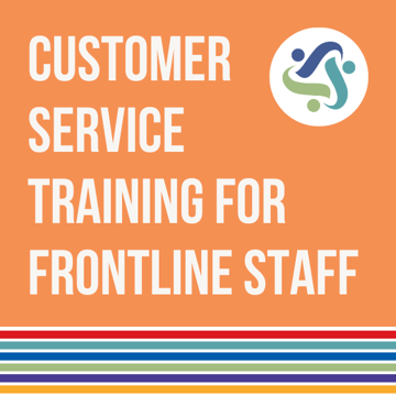 Customer Service Training for Frontline Staff