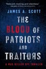 THE BLOOD OF PATRIOTS AND TRAITORS -- 94x140